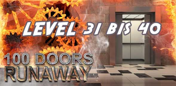 100 Doors Runaway Level 31 bis 40
