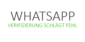 WhatsApp Verifizierung schlägt fehl