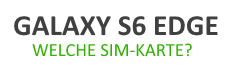 Nano-SIM-Karte für das Galaxy S6 Edge