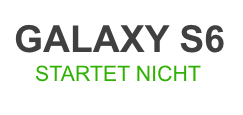 S6 Startet Nicht S6 Startet Nicht